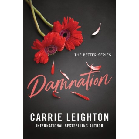 Damnation: An Enemies to Lovers Romance for Fans of My Fault (Better Book 2)
