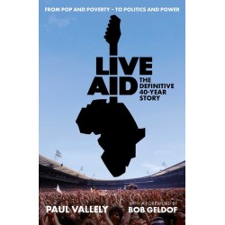 Live Aid: The Definitive 40 Year Story