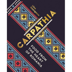 Carpathia: Food from the heart of Romania