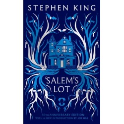 'Salem's Lot: Fiftieth Anniversary CLASSIC EDITION with a new introduction by Joe Hill (a Stephen King classic)