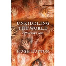 Unriddling the World: Fifty Wonder Tales