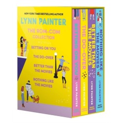 Lynn Painter: The Rom-Com Collection: Better Than the Movies, Betting on You, The Do-Over, Nothing Like the Movies