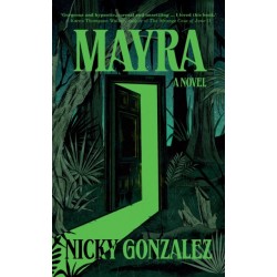 Mayra: A Novel