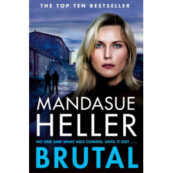 Brutal: A Man Must Fight to Protect a Woman on the Run in this Addictive Gangland Thriller