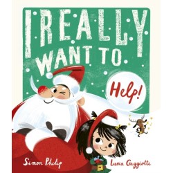 I Really Want to Help: A chaotically festive Christmas caper!
