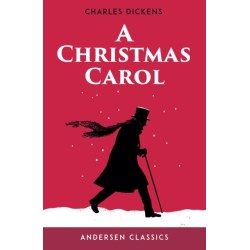 A Christmas Carol: The Original Unabridged Text