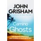 Camino Ghosts: The spine-tingling crime thriller from the number 1 Sunday Times bestselling author