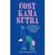 Cosy Kama Sutra: 69 Positions for Maximum Pleasure and Minimum Draught