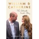William & Catherine: The Intimate Inside Story