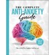 The Complete Anti-Anxiety Guide: Take control for a healthier, happier you