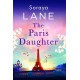 The Paris Daughter: An absolutely unforgettable page-turner full of family secrets