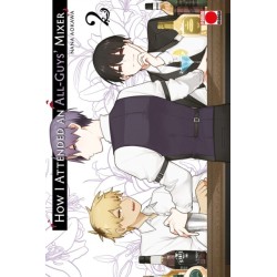 How I Attended An All-Guys' Mixer Volume 2