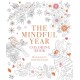 The Mindful Year Coloring Book: 45 Designs and Quotes to Color Yourself Calm Through the Seasons