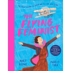 The Flying Feminist: The first woman to build and fly her own plane