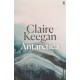 Antarctica: ‘A genuine once-in-a-generation writer.’ THE TIMES