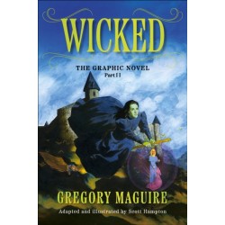 Wicked: The Graphic Novel Part 2