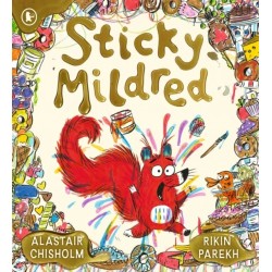 Sticky Mildred: Get kids excited about bath time in a hilarious cautionary tale on cleanliness from an award-winning author, for ages 3, 4, 5, 6
