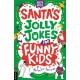 Santa's Jolly Jokes for Funny Kids