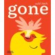 Gone