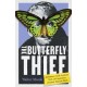 The Butterfly Thief: Adventure, Fraud, Scotland Yard, and Australia's Greatest Museum Heist