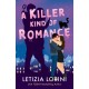 A Killer Kind of Romance: A small-town, steamy romance with a deadly twist