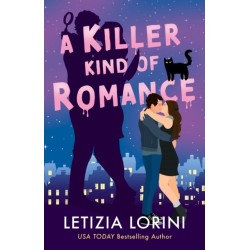 A Killer Kind of Romance: A small-town, steamy romance with a deadly twist