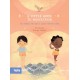 A Little Guide to Meditation: For Children Who Want to Connect with the World