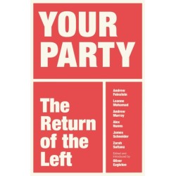 Your Party: The Return of the Left