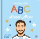 Lullaby Legends: ABC of Lionel Messi: A Rhyming Biography