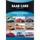 Saab Cars 1949 to 2011: A Pictorial History