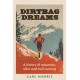 Dirtbag Dreams: A History of Mountain, Ultra and Trail Running