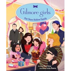 Gilmore Girls: Our Stars Hollow Family