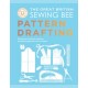 The Great British Sewing Bee: Pattern Drafting: A Beginner’s Guide to Creating Dressmaking Patterns From Scratch