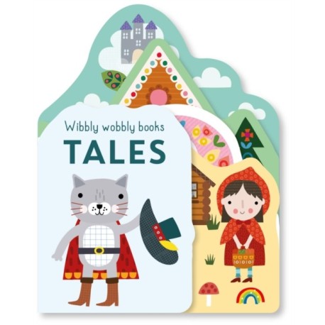 Wobbly wobbly - Tales