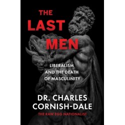 The Last Men: Liberalism and the Death of Masculinity