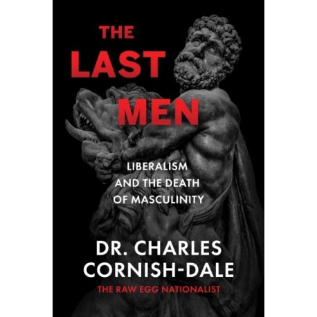The Last Men: Liberalism and the Death of Masculinity