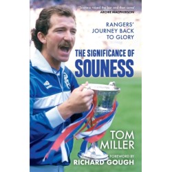 The Significance of Souness: Rangers' Journey Back to Glory