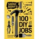 Sarah Beeny's 100 DIY Jobs: The essentials made simple