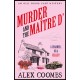 Murder and the Maitre D': Dive into this NEW Old Forge Cafe Mystery featuring a cook-turned-detective and a maitre d’ under suspicion