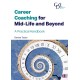 Career Coaching for Midlife and Beyond: A Practical Handbook