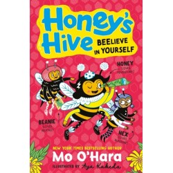 Honey's Hive: Beelieve in Yourself
