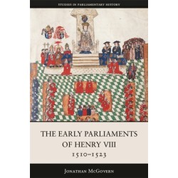 The Early Parliaments of Henry VIII, 1510-1523