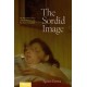 The Sordid Image: The Naturalist Cinema of Arturo Ripstein and Paz Alicia Garciadiego