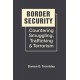 Border Security: Countering Smuggling, Trafficking & Terrorism