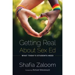 Getting Real About Sex Ed: What Today's Students Need