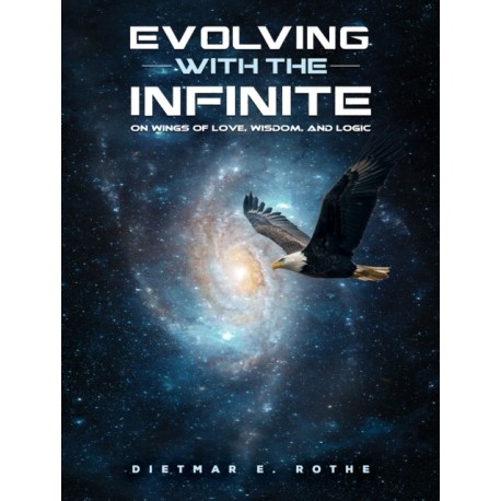 Evolving with the Infinite: On Wings of Love, Wisdom, and Logic