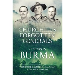Churchill's Forgotten Generals: Victors in Burma