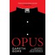 Opus: Dark Money, a Secretive Cult, and its Mission to Remake Our World