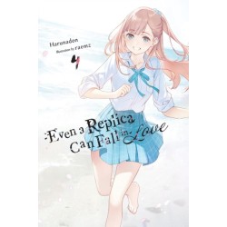 Even a Replica Can Fall in Love, Vol. 4