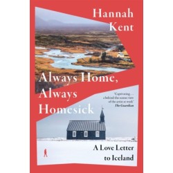 Always Home Always Homesick Signed Edit: A Love Letter to Iceland